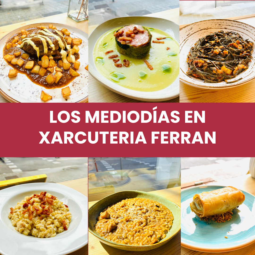 Los mediodías en Xarcuteria Ferran